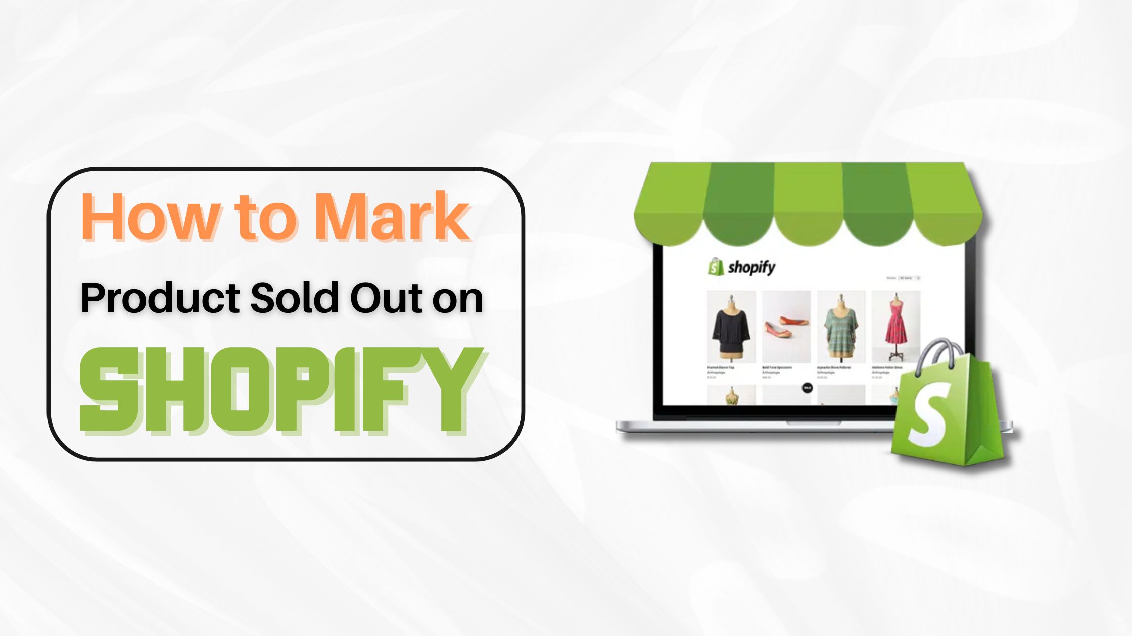 How to Mark Product Sold Out on Shopify